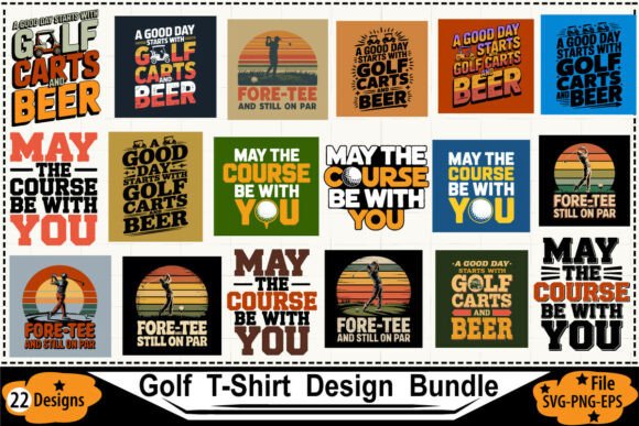 22 Golf T-Shirt Designs: SVG, PNG, EPS for Your Brand