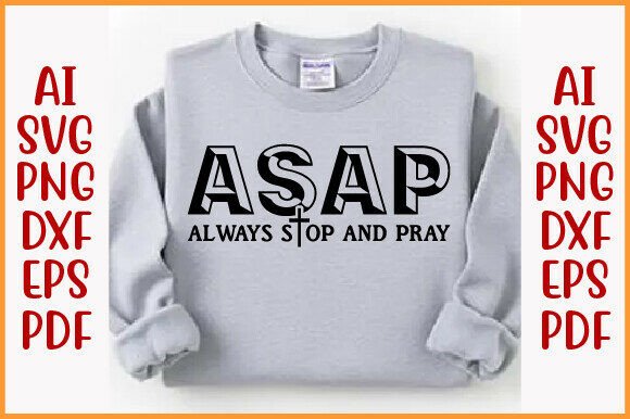 Asap Always Stop and Pray PNG Design: A Creative Digital Asset