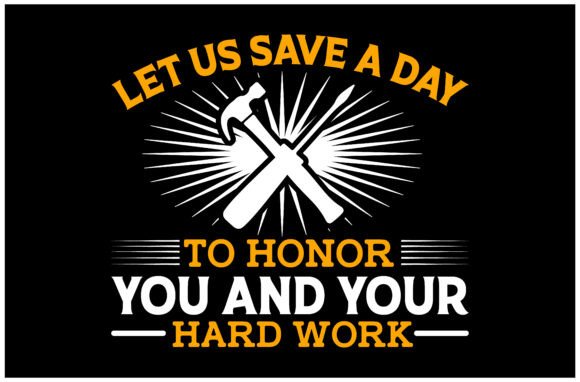 Celebrate Achievement with the Honor Your Hard Work SVG Design