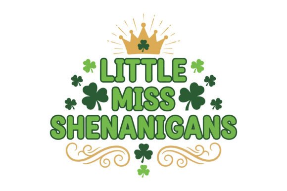Little Miss Shenanigans Shamrock Design: A Festive Asset for Your Projects